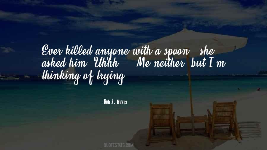 Rob J. Hayes Quotes #1069841 Rob J. Hayes Quotes #1069841