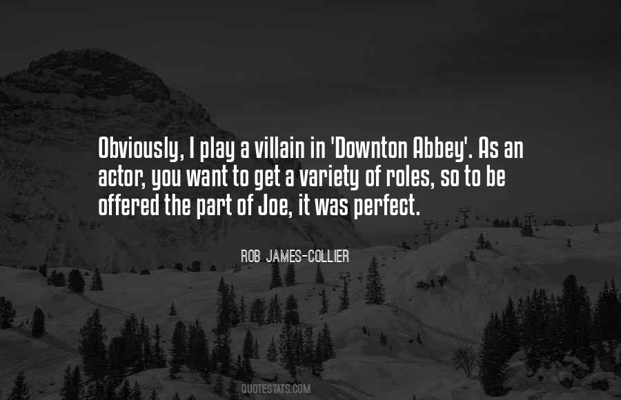Rob James-Collier Quotes #1336565
