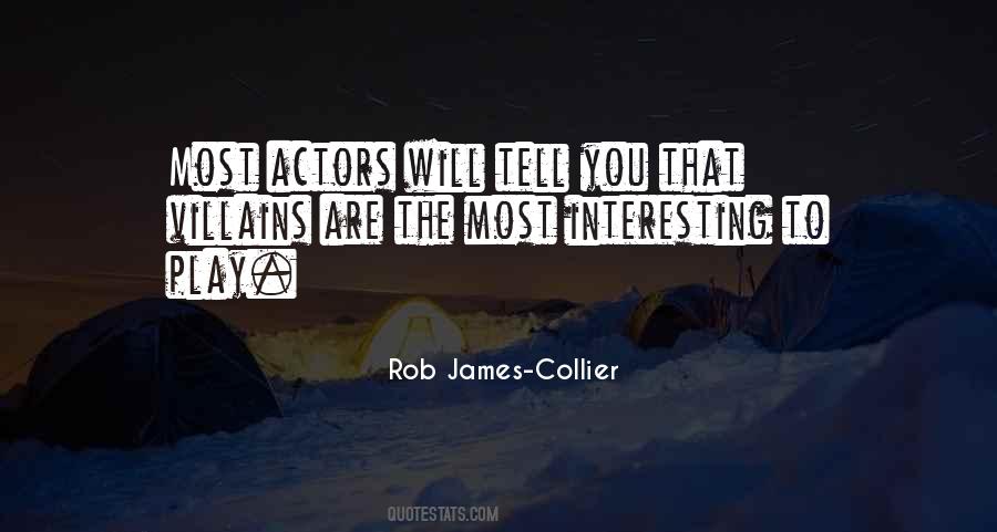 Rob James-Collier Quotes #471109