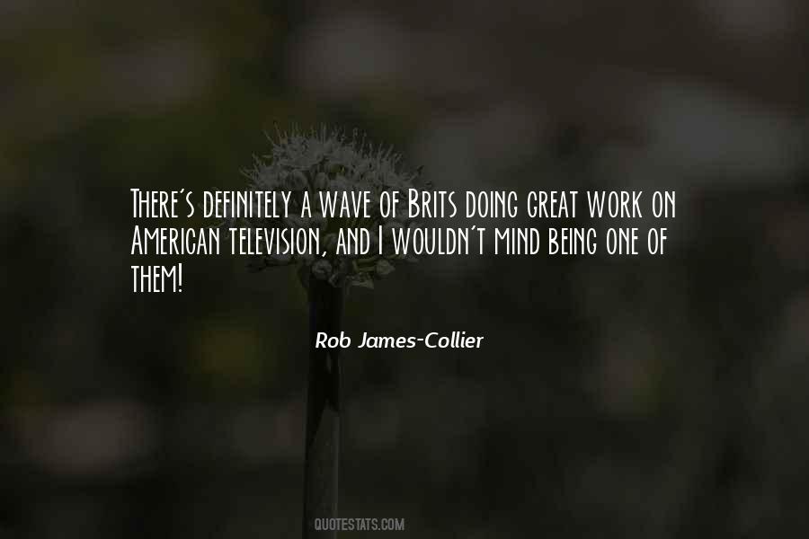 Rob James-Collier Quotes #800357