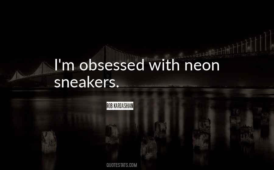 Rob Kardashian Quotes #137069