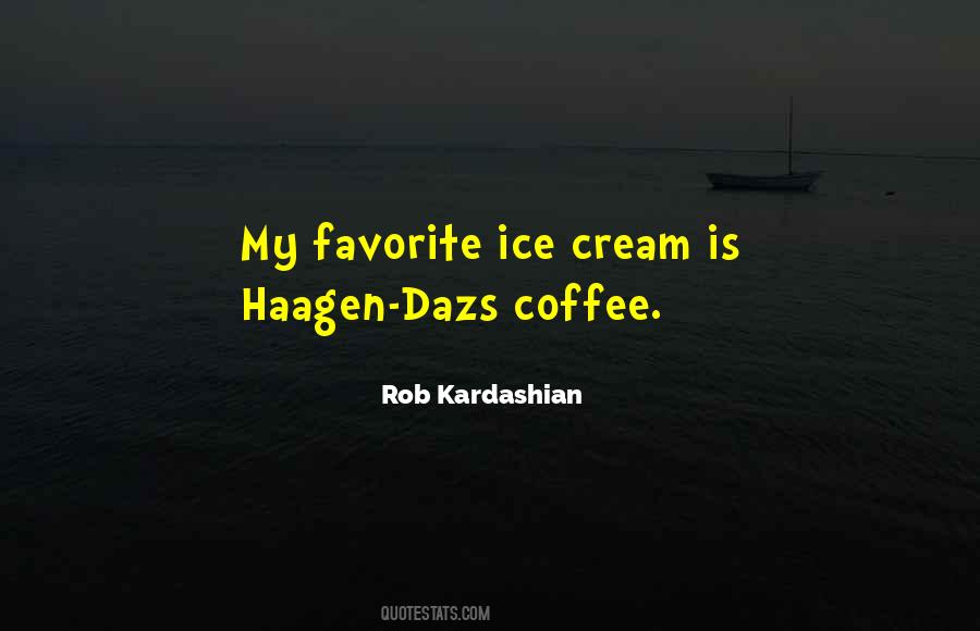 Rob Kardashian Quotes #1776892