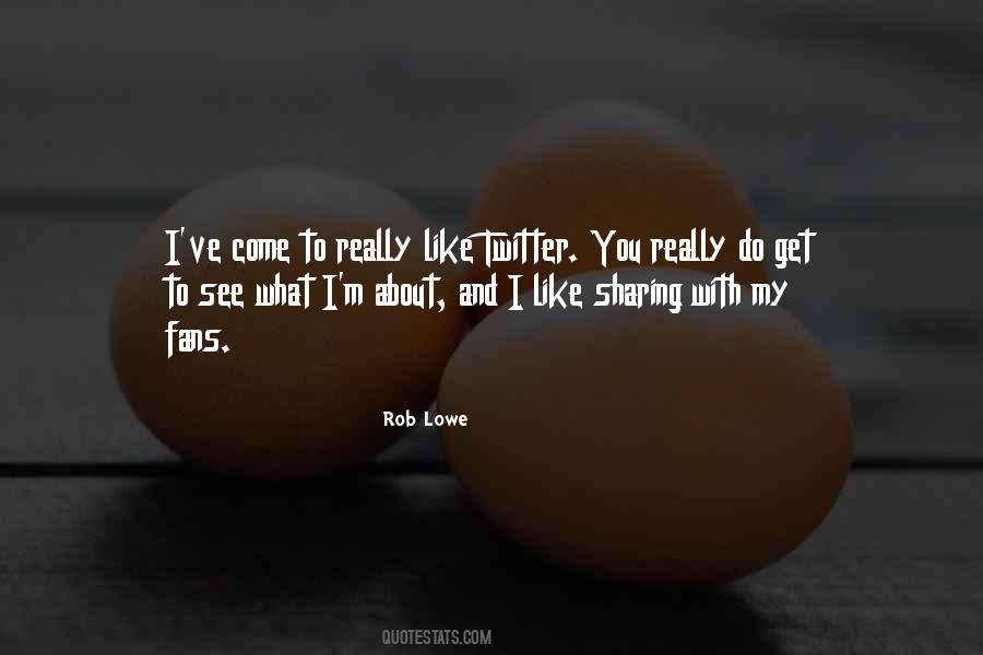 Rob Lowe Quotes #229466