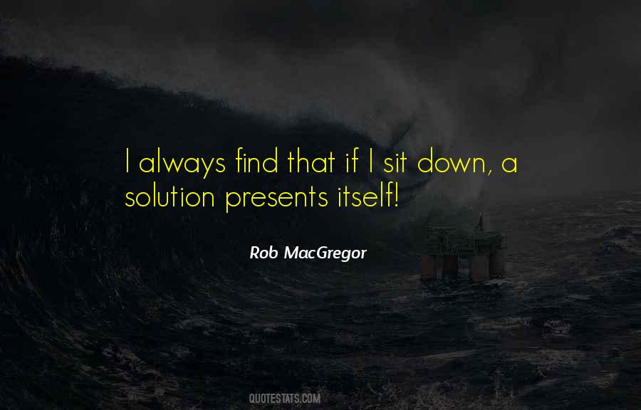 Rob MacGregor Quotes #725118