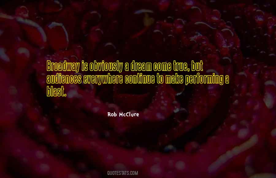 Rob McClure Quotes #816456