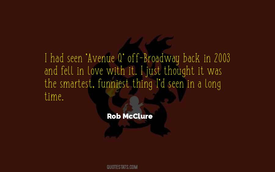 Rob McClure Quotes #831590