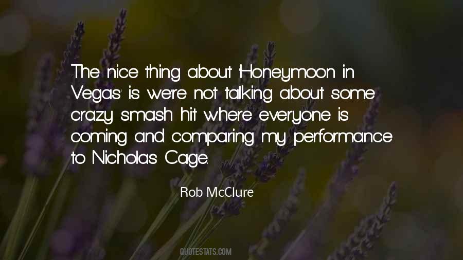 Rob McClure Quotes #841975