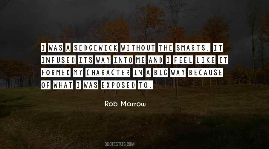 Rob Morrow Quotes #13617