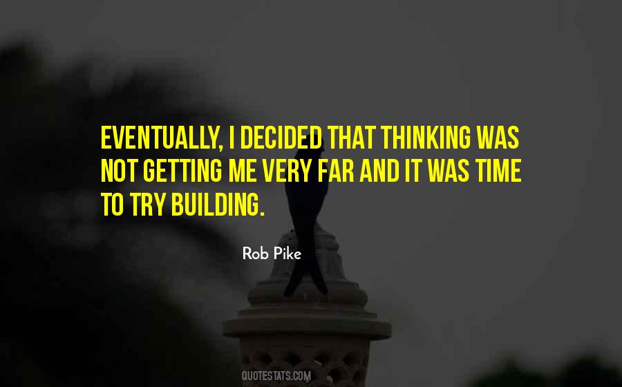 Rob Pike Quotes #323242