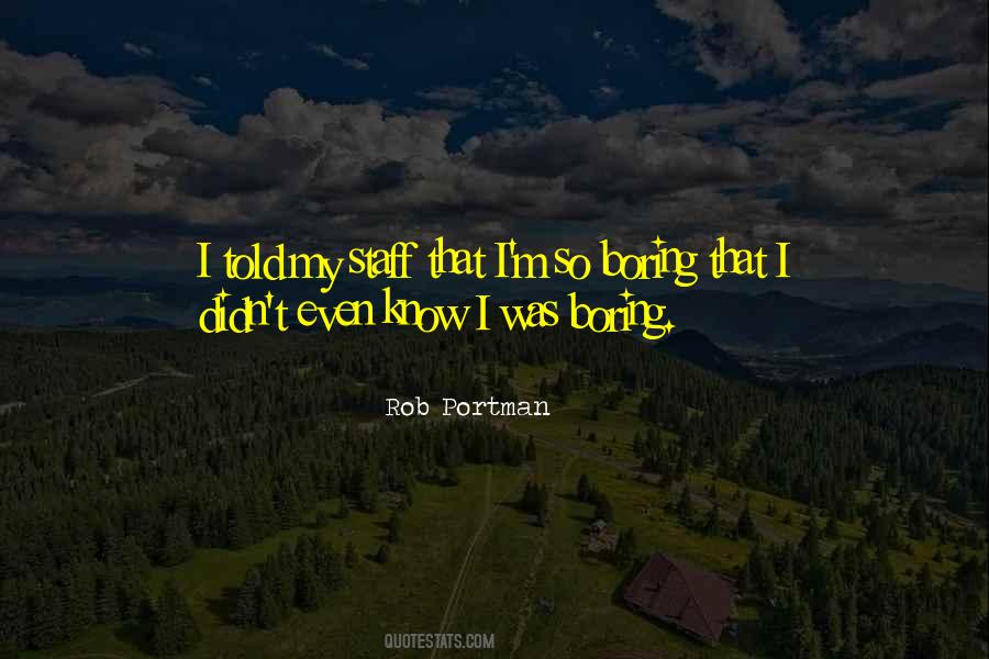 Rob Portman Quotes #935486