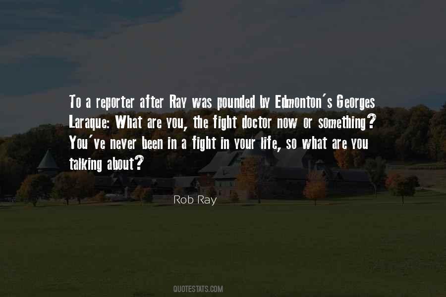 Rob Ray Quotes #742769