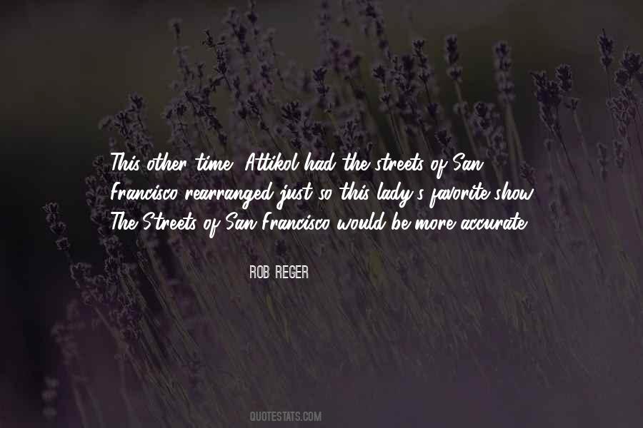 Rob Reger Quotes #1813934