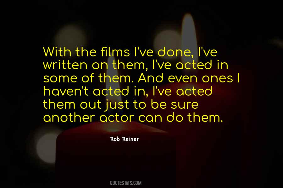 Rob Reiner Quotes #1423589