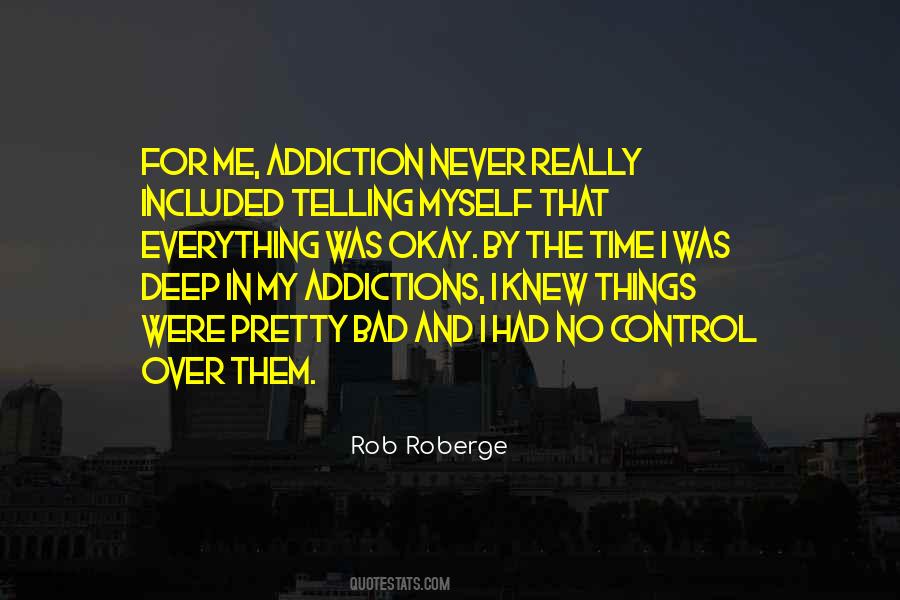 Rob Roberge Quotes #344992