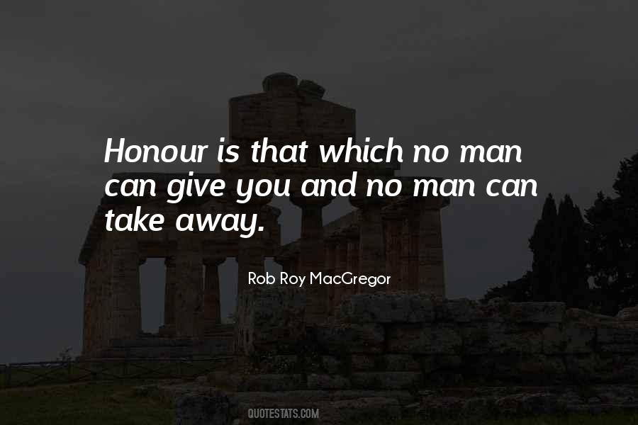 Rob Roy MacGregor Quotes #721894 Rob Roy MacGregor Quotes #721894
