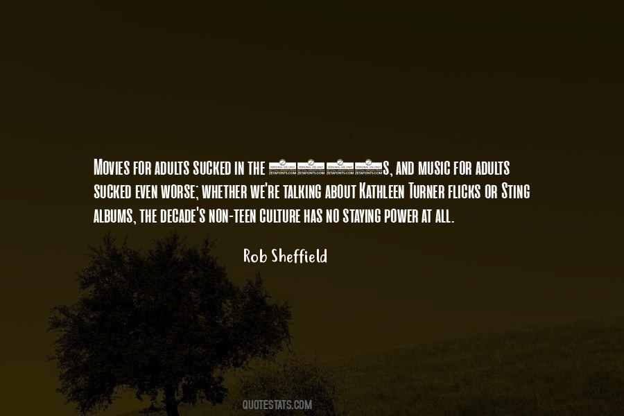 Rob Sheffield Quotes #329487