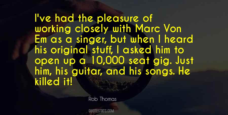 Rob Thomas Quotes #1424774