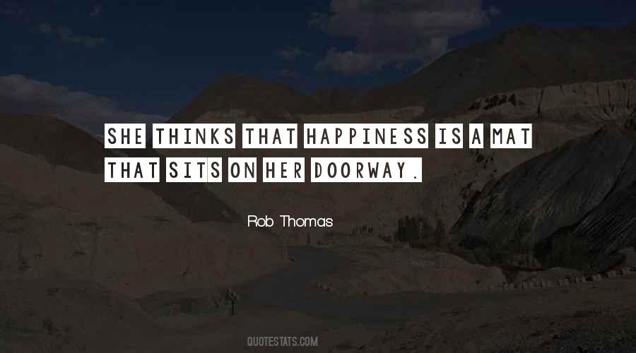 Rob Thomas Quotes #1651187