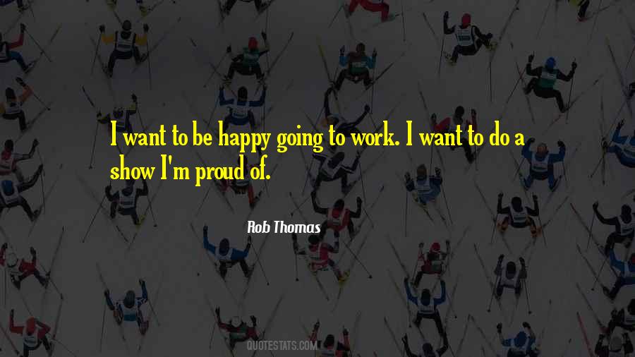 Rob Thomas Quotes #1656988