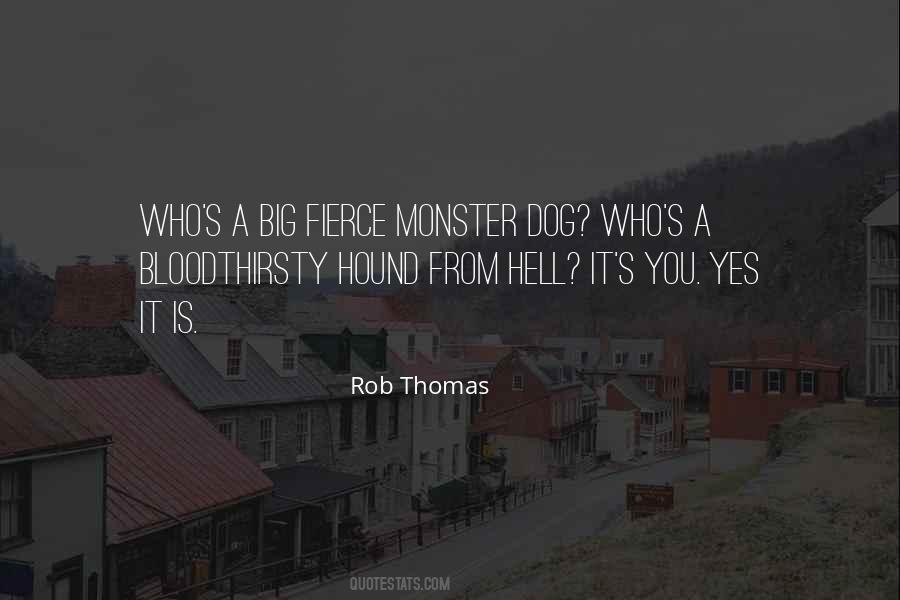 Rob Thomas Quotes #570679