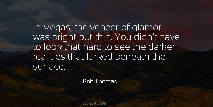 Rob Thomas Quotes #959123
