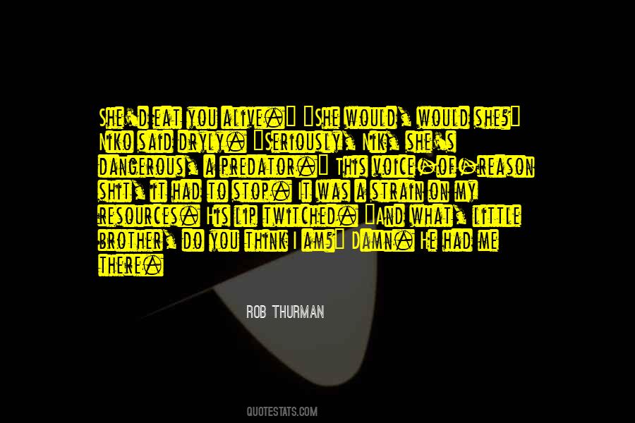 Rob Thurman Quotes #1277338