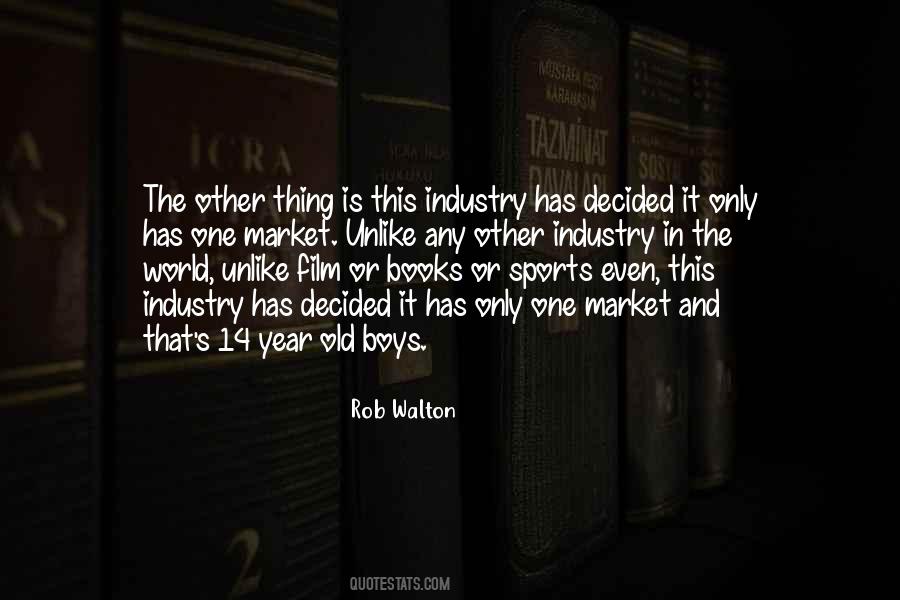 Rob Walton Quotes #1016781