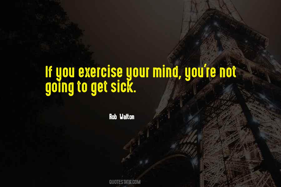 Rob Walton Quotes #970240