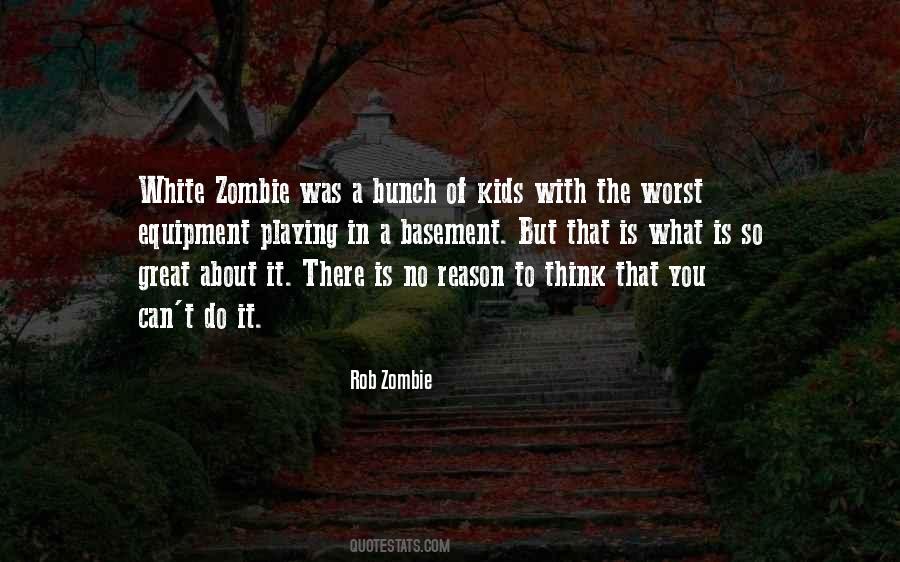 Rob Zombie Quotes #1157799