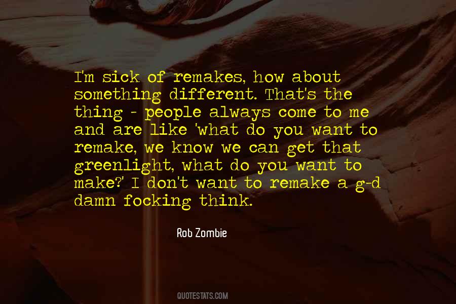 Rob Zombie Quotes #242084