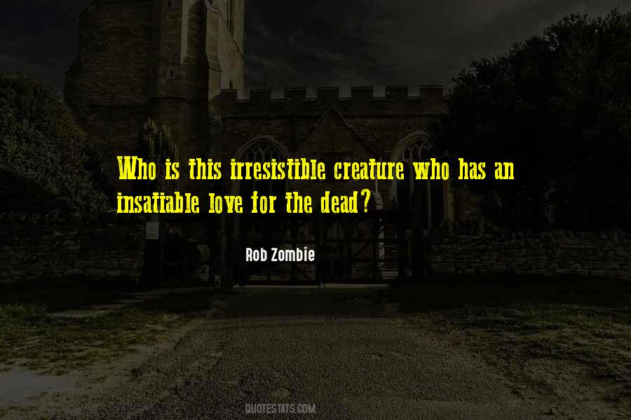 Rob Zombie Quotes #700590