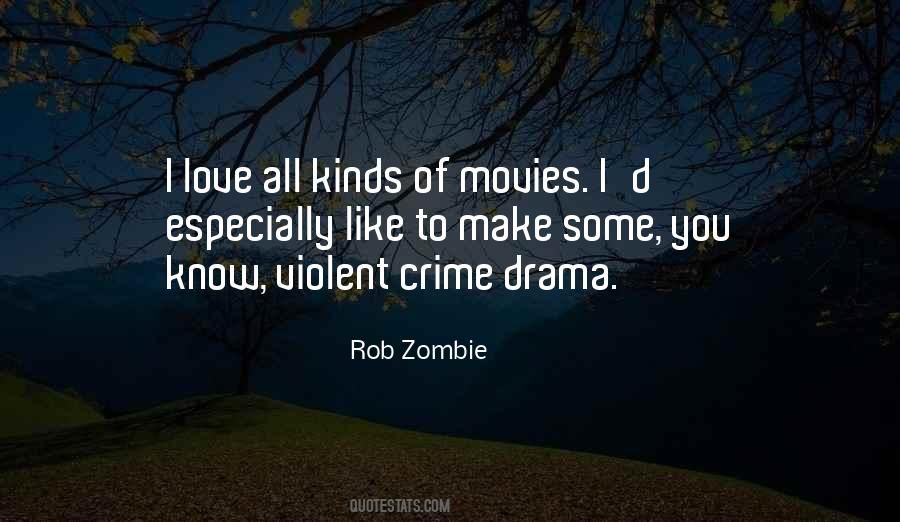 Rob Zombie Quotes #9663