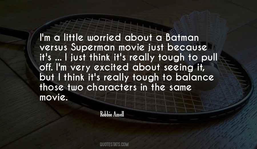 Robbie Amell Quotes #1832621