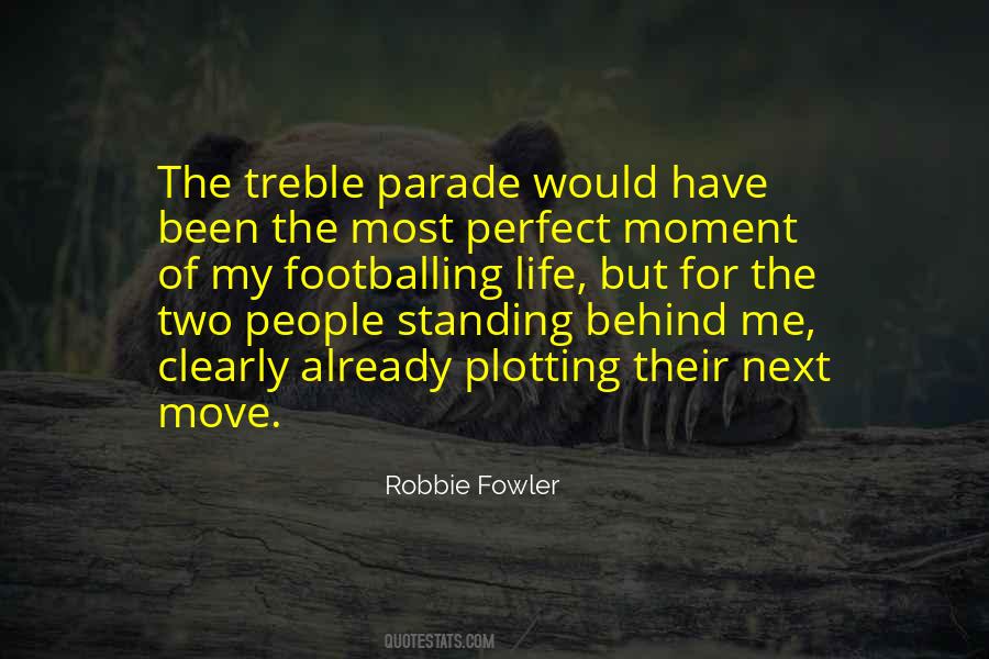 Robbie Fowler Quotes #102004