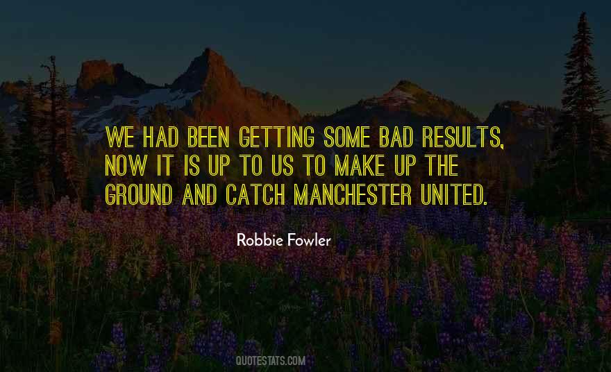 Robbie Fowler Quotes #286246