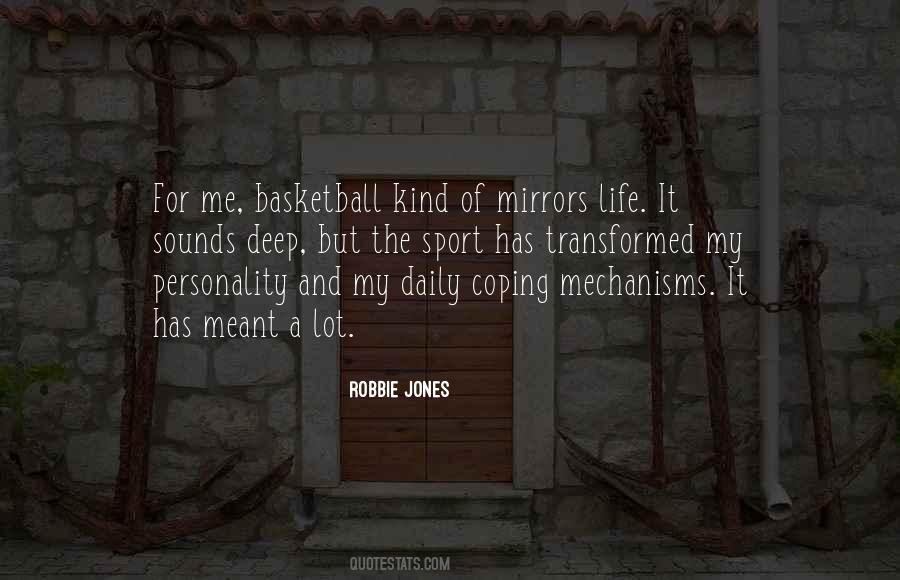 Robbie Jones Quotes #173110
