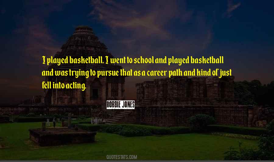 Robbie Jones Quotes #735545
