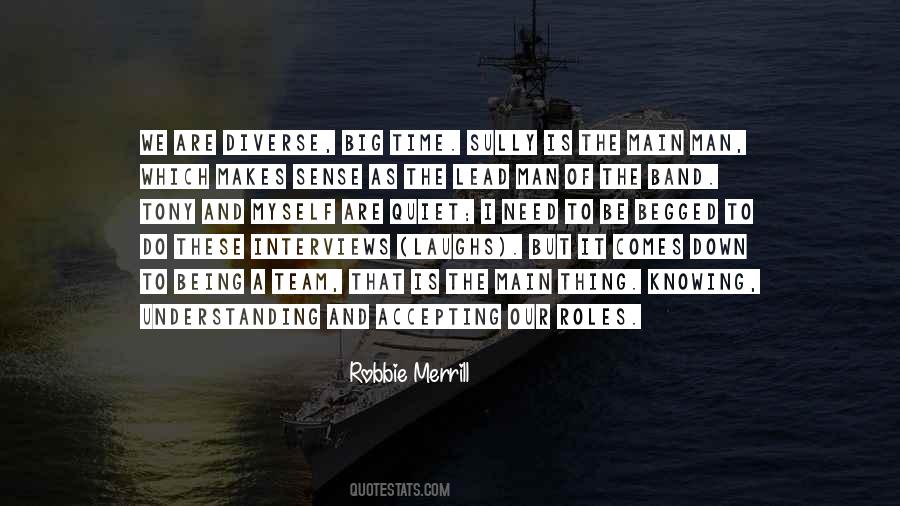 Robbie Merrill Quotes #373152