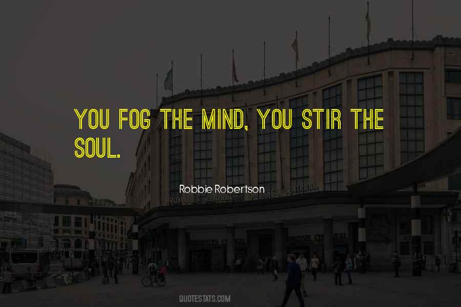 Robbie Robertson Quotes #1344605
