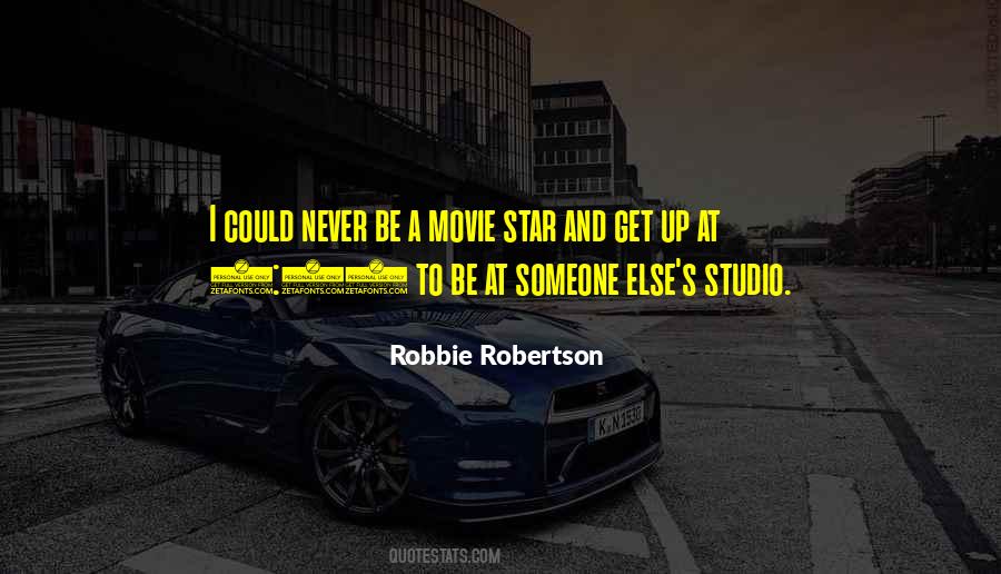 Robbie Robertson Quotes #1392341