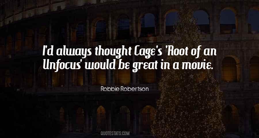 Robbie Robertson Quotes #1624302