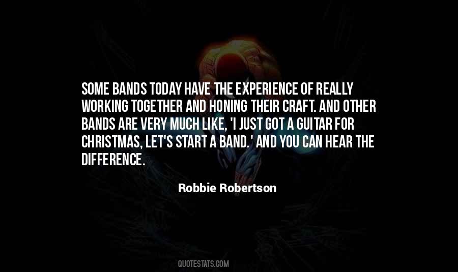 Robbie Robertson Quotes #1855640