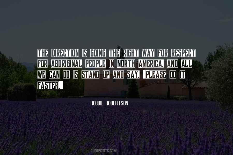 Robbie Robertson Quotes #432712