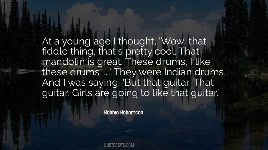 Robbie Robertson Quotes #602730