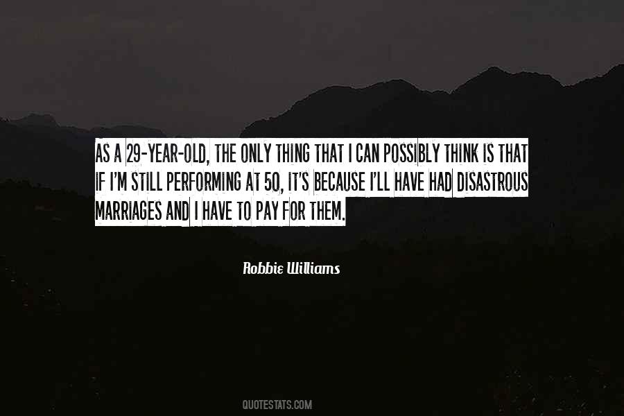 Robbie Williams Quotes #1034559