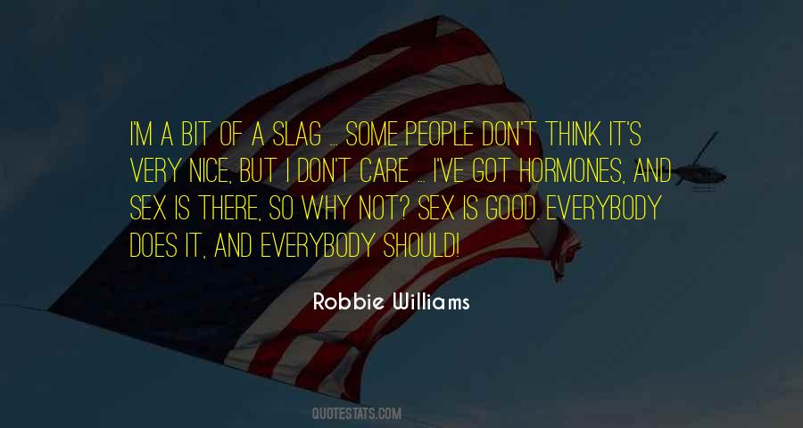 Robbie Williams Quotes #1231416 Robbie Williams Quotes #1231416
