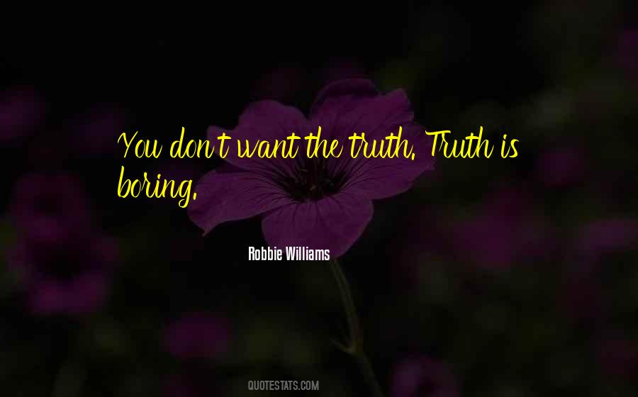 Robbie Williams Quotes #1271498 Robbie Williams Quotes #1271498