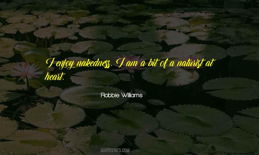 Robbie Williams Quotes #1280924