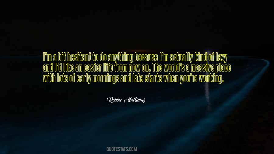 Robbie Williams Quotes #1345630 Robbie Williams Quotes #1345630