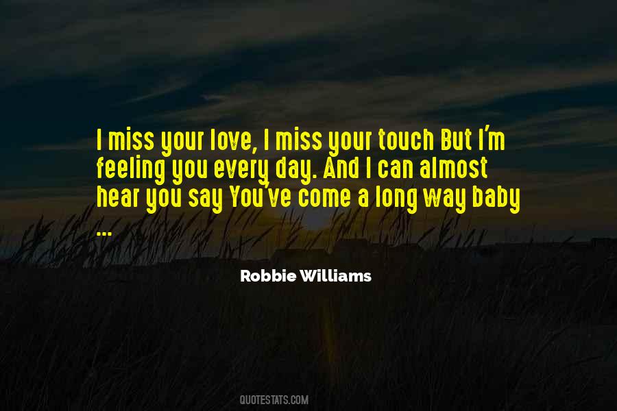 Robbie Williams Quotes #1547256 Robbie Williams Quotes #1547256